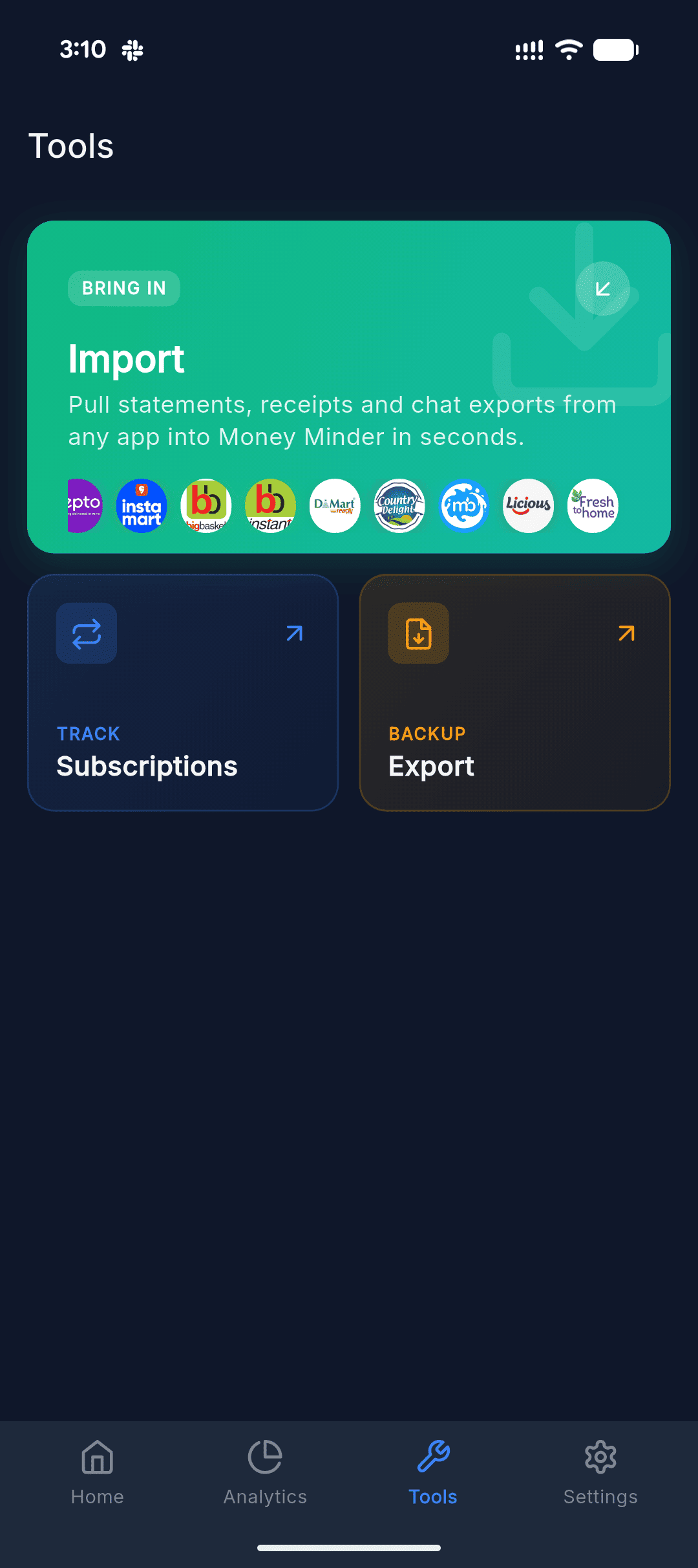 Tools screen with Import banner, Subscriptions tile and Export tile